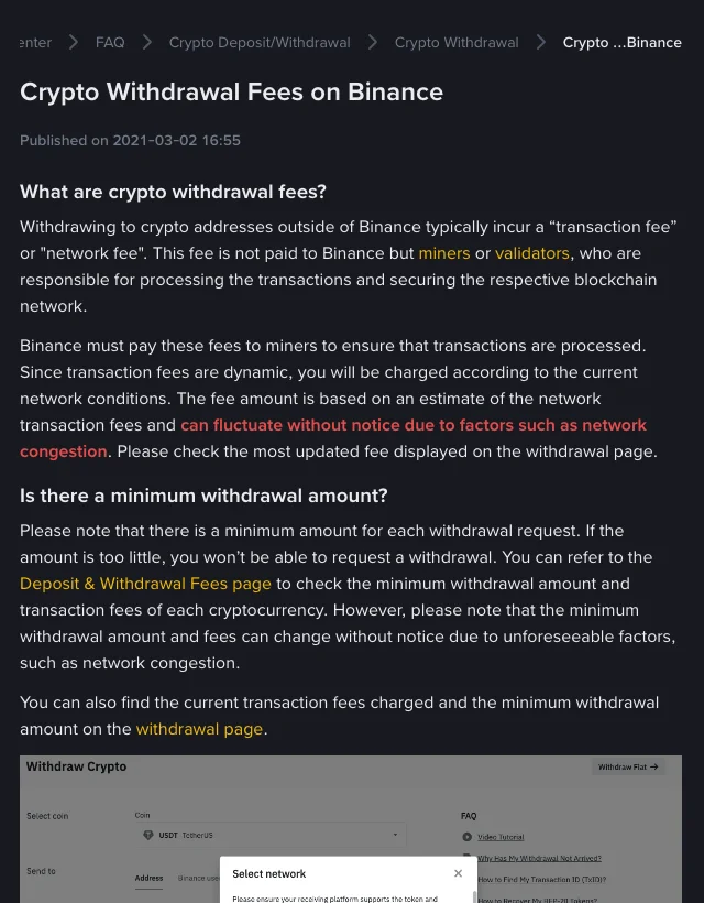 Binance help article "Crypto Withdrawal Fees on Binance" explaining that withdrawal fees go to miners or validators, fluctuate with network congestion, and that each withdrawal has a minimum amount