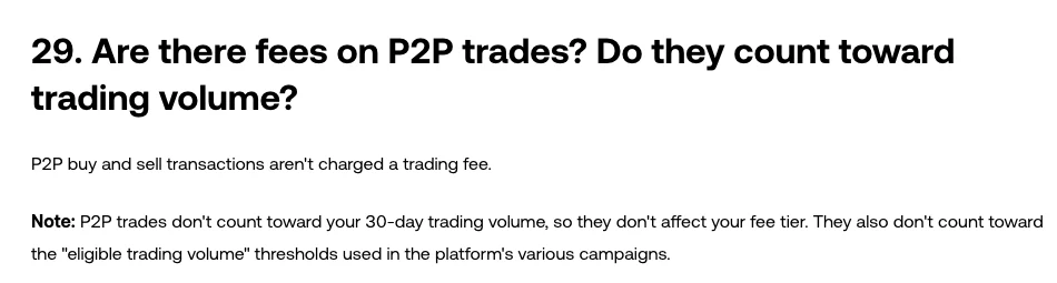 OKX Trading Fee Rules FAQ, question 29: P2P buy and sell transactions aren't charged a trading fee and don't count toward 30-day trading volume or campaign volume